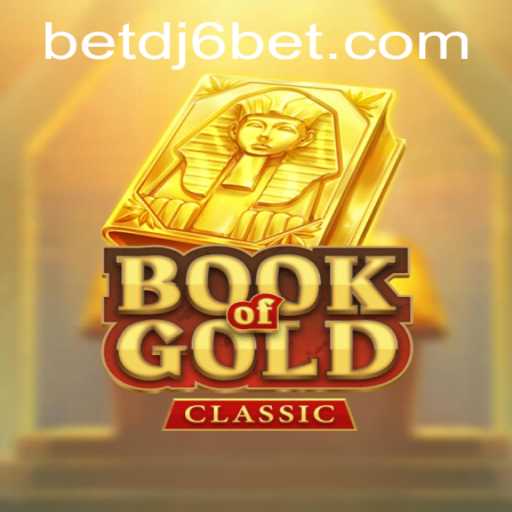 Exploring the Adventure: Book of Gold Classic and dj6bet PH Login