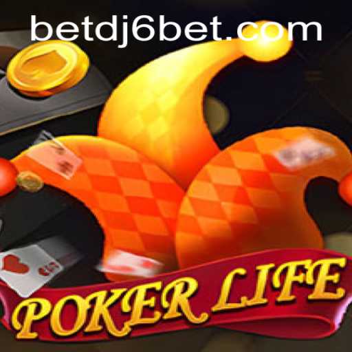 Mastering PokerLife: A Comprehensive Guide to DJ6Bet PH Login and Gameplay